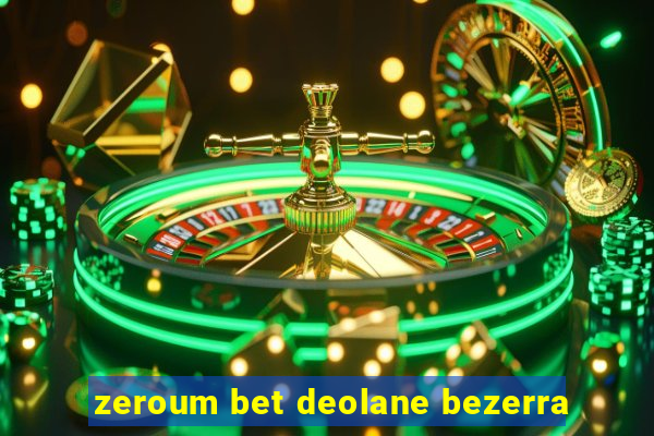 zeroum bet deolane bezerra